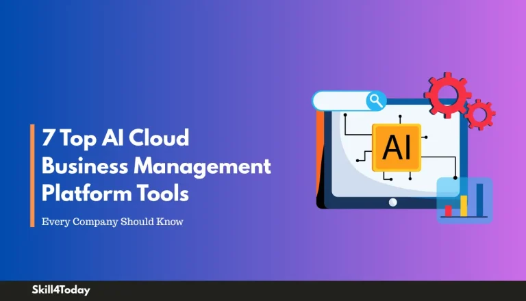 An image of the 7 Top AI Cloud Business Management Platform Tools Every Company Should Know