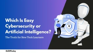 which is easy cybersecurity or artificial intelligence