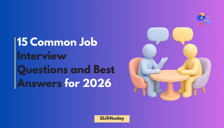 15 Common Job Interview Questions and Best Answers for 2026